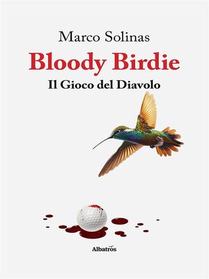 cover image of Bloody Birdie. Il Gioco del Diavolo
